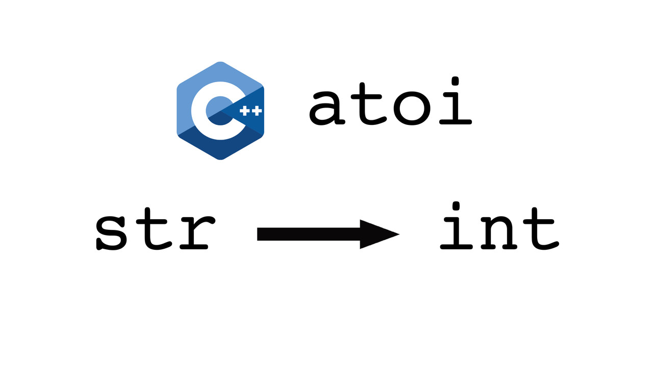 Chuyển Một Chuỗi Sang Số Nguyên với atoi trong C++
